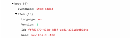 A screenshot of the information sent to Sitecore which includes the body field “EventName” and the item fields “Language,” “Version,” “Id,” and “Name”. 